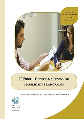 Cover of UF0801. Entrenamiento de habilidades laborales