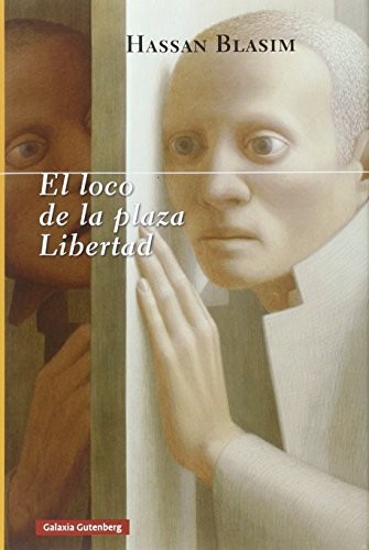 Cover of El loco de la plaza Libertad