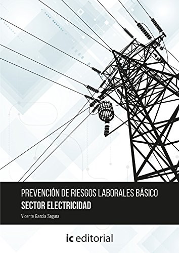 Cover of Prevención de riesgos laborales básico. Sector electricidad