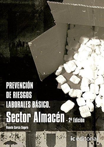 Cover of Prevención de Riesgos Laborales Básico. Sector Almacén
