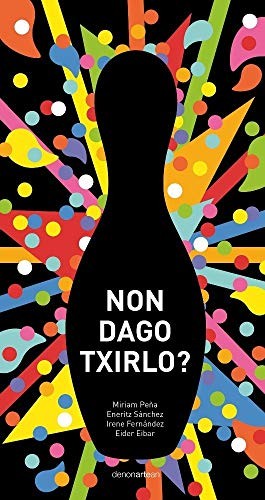 Cover of Non dago Txirlo?
