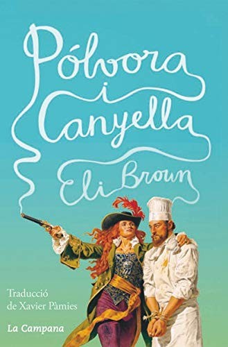 Cover of Pólvora i canyella