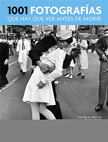 Cover of 1001 fotografías que hay que ver antes de morir