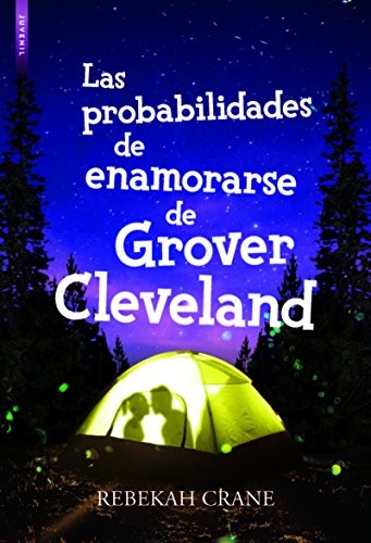 Cover of Las probabilidades de enamorarse de Grover Cleveland