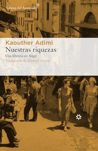 Cover of Nuestras riquezas: Una librería en Argel