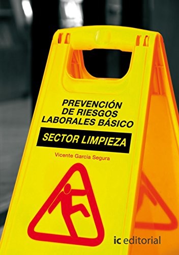 Cover of Prevención de riesgos laborales básico. Sector limpieza