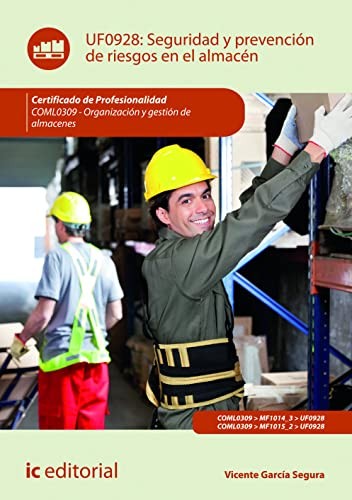 Cover of Seguridad y prevención de riesgos en el almacén. COML0309 - Organización y gestión de almacenes