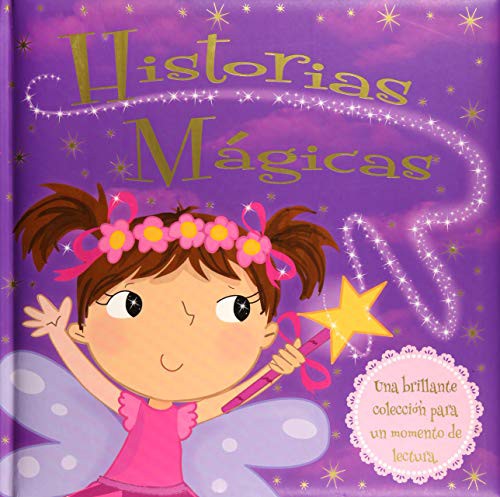 Cover of Historias Magicas. Cuentos De Regalo. Edic. ilustrado