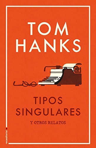 Cover of Tipos singulares y otros relatos