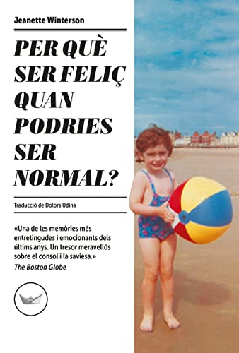 Cover of Per què ser feliç quan podries ser normal?