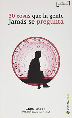 Cover of 30 COSAS QUE LA GENTE JAMÁS SE PREGUNTA
