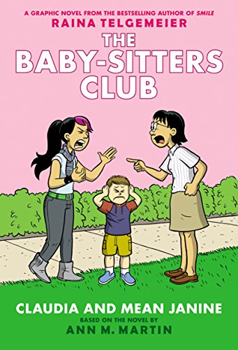 Cover of Claudia and Mean Janine: A Graphic Novel