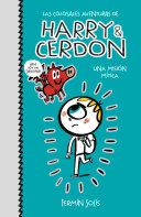 Cover of Las colosales aventuras de Harry y Cerdon 1 - Una misión mítica