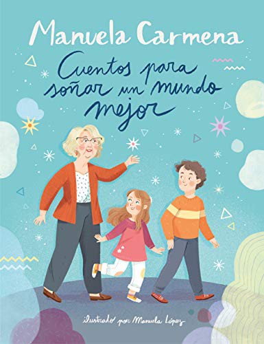 Cover of Cuentos para soñar un mundo mejor