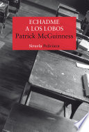 Cover of Echadme a los lobos