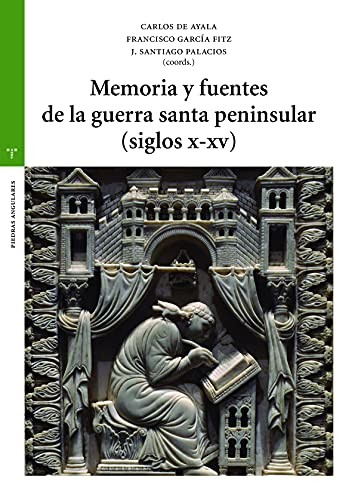Cover of Memoria y fuentes de la guerra santa peninsular
