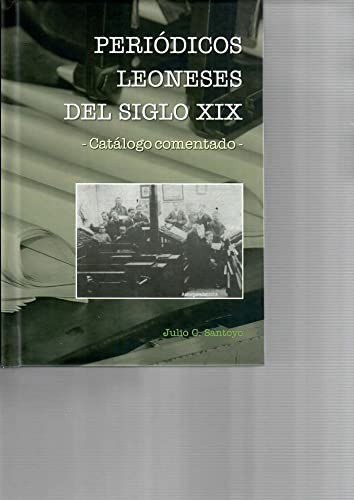Cover of Periódicos leoneses del Siglo XIX -Catálogo comentado-