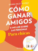 Cover of Cómo ganar amigos e influir sobre las personas. Para chicas