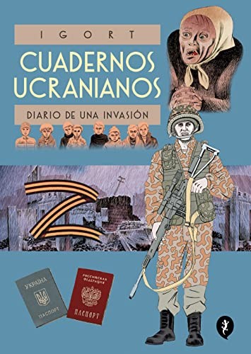 Cover of Cuadernos Ucranianos. Diario de una invasión / The Ukrainian Notebooks