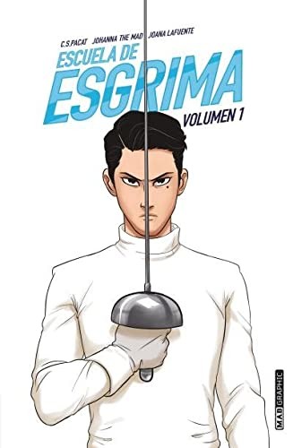 Cover of Escuela de esgrima. Volumen 1