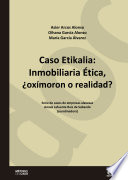 Cover of Caso Etikalia: Inmobiliaria Ética, ¿oxímoron o realidad?