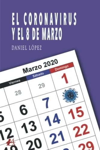 Cover of El coronavirus y el 8 de marzo