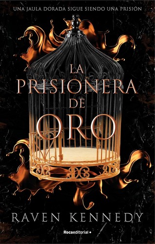 Cover of La prisionera de oro. El nuevo fenómeno de fantasía que arrasa en Tiktok con más de 500.000 ejemplares vendidos.