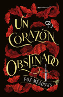 Cover of Un corazón obstinado