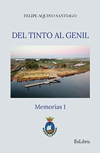Cover of Del Tinto al Genil. Memorias 1