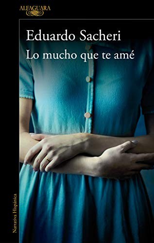 Cover of Lo mucho que te amé