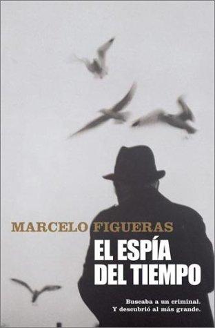 Cover of El Espia del Tiempo