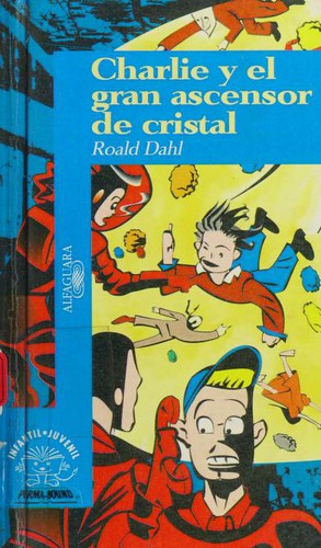 Cover of Charlie y el Gran Ascensor de Cristal