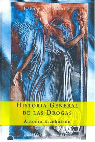 Cover of Historia general de las drogas