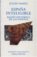 Cover of España Inteligible: Razón histórica de las Españas