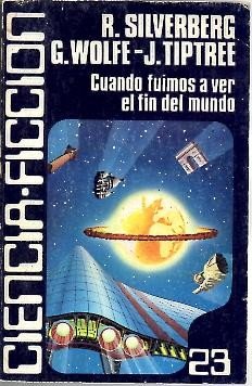 Cover of Cuando Fuimos a ver el Fin del Mundo