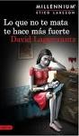 Cover of Lo que no te mata te hace más fuerte