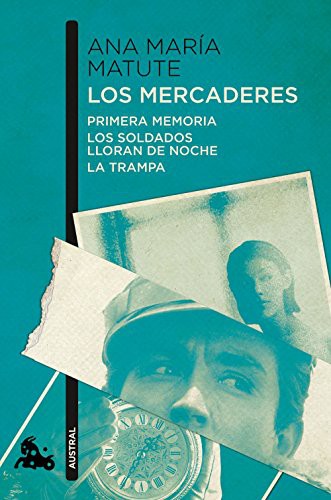 Cover of Los mercaderes (La trampa / Los soldados lloran de noche / Primera memoria)