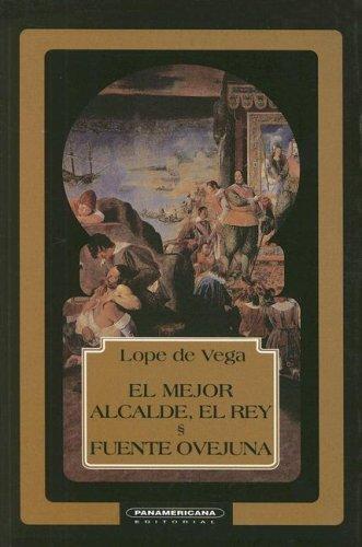 Cover of El mejor alcalde, el rey / Fuente Ovejuna