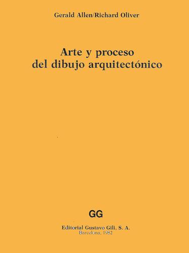 Cover of Arte y Proceso del Dibujo Arquitectónico