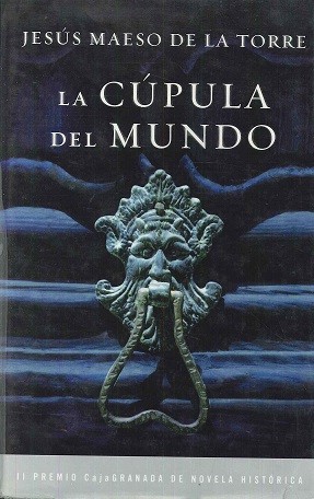 Cover of La cúpula del mundo