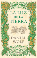 Cover of La luz de la tierra (Saga de los Fleury 2)