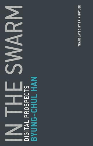 Cover of In the Swarm: Digital Prospects