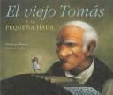 Cover of El Viejo Tomas Y La Pequeña Hada