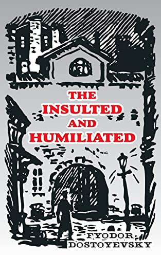 Cover of The Insulted and Humiliated