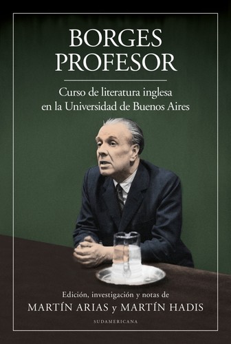Cover of Borges profesor: Curso de literatura inglesa en la Universidad de Buenos Aires