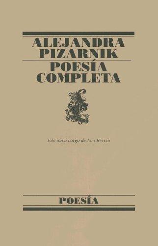 Cover of Poesia Completa De Alejandra Pizarnik (Poesias Completas)