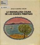 Cover of La maravillosa colina de las edades primitivas