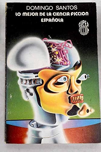 Cover of Lo Mejor de la ciencia ficción española