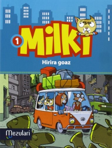 Cover of Milki. Hirira goaz