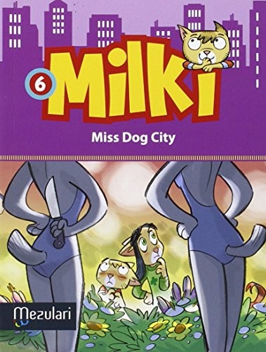 Cover of Milki. Miss dog City